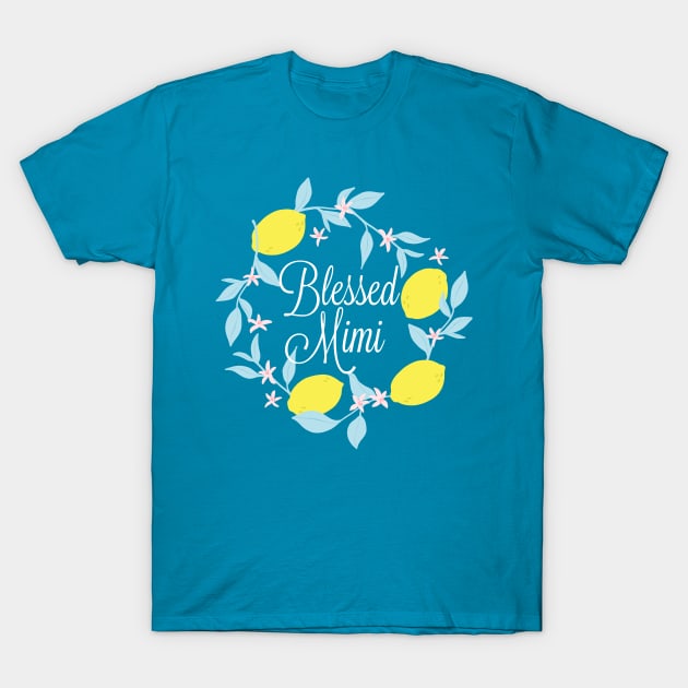 Blessed Mimi T-Shirt by AChosenGeneration